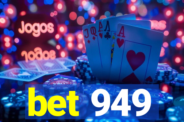 bet 949